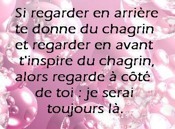 je serais tjr la pour ceux que j'aime