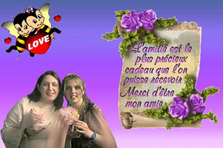 ma meilleure amie d'enfance et moi meme j'adore ce montage et vous.