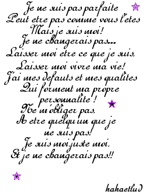 voila et celui a qui je plait pas ne merite pas mon amitie.