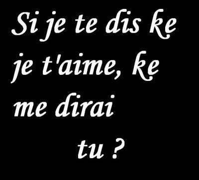 et oui je taime.